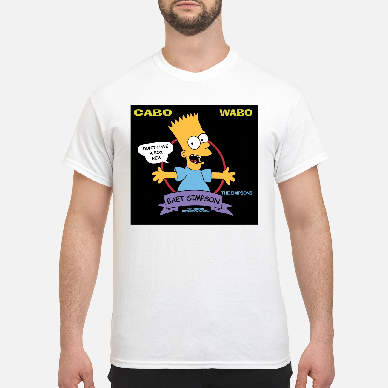 Bart Simpson Cabo Wabo Don’T Have A Box New Shirt Bart Simpson Cabo Wabo Don’T Have A Box New Shirt