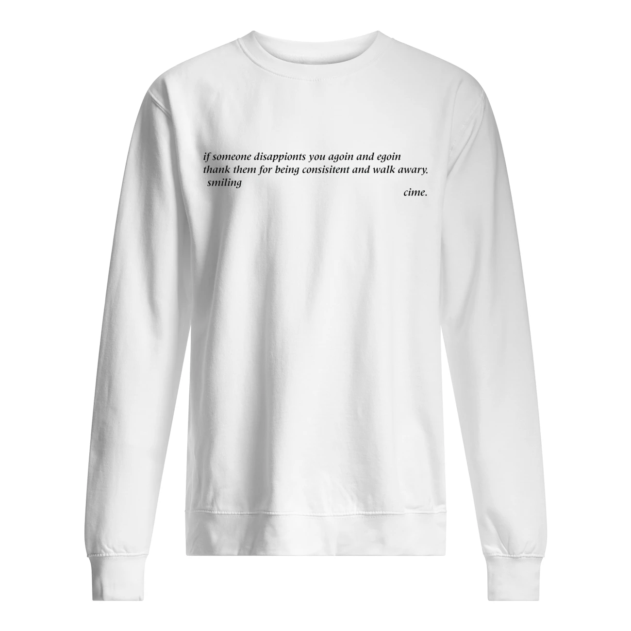 If Someone Disappionts You Agoin And Egoin Shirt If Someone Disappionts You Agoin And Egoin Shirt