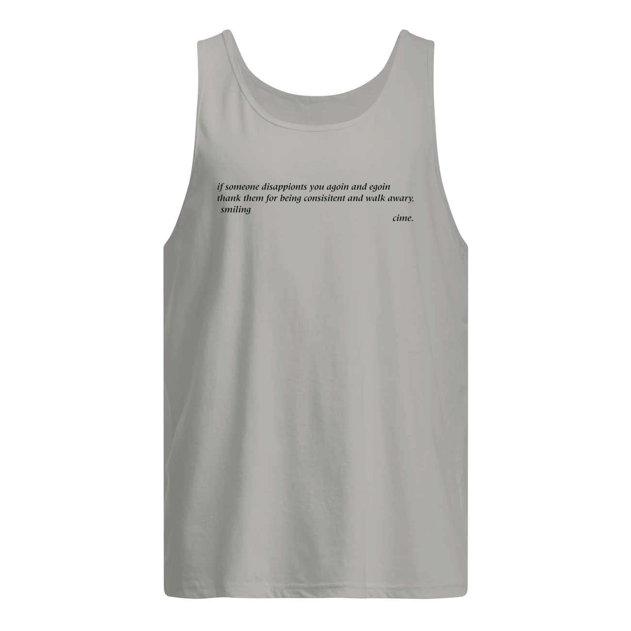 If Someone Disappionts You Agoin And Egoin Shirt If Someone Disappionts You Agoin And Egoin Shirt