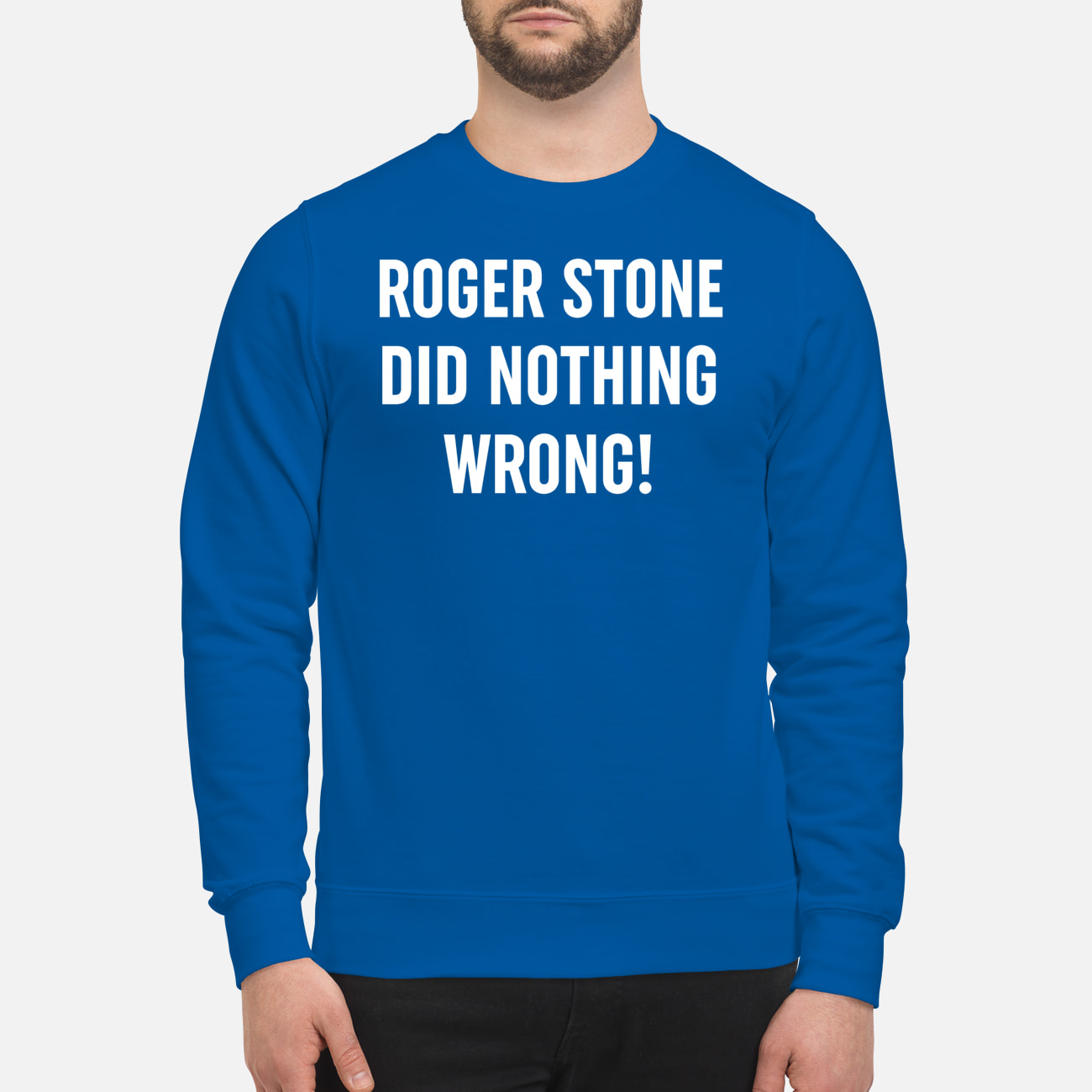 Roger Stone Did Nothing Wrong Shirt Roger Stone Did Nothing Wrong Shirt