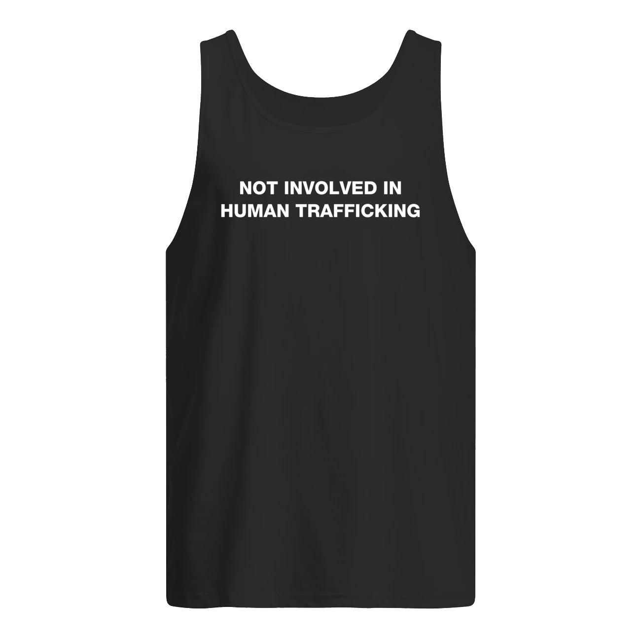 Not Involved In Human Trafficking Shirt Not Involved In Human Trafficking Shirt