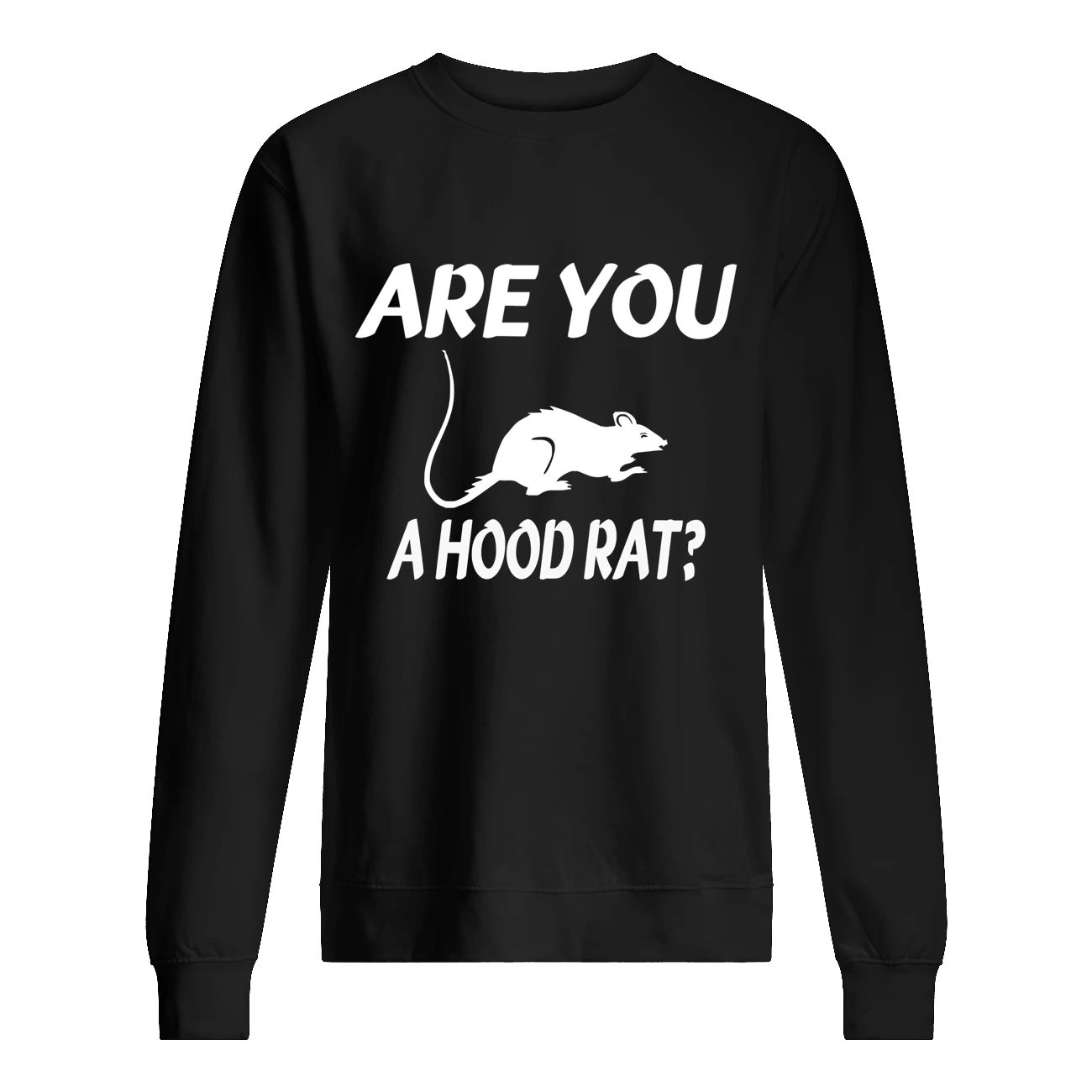 A You A Hood Rat Shirt A You A Hood Rat Shirt