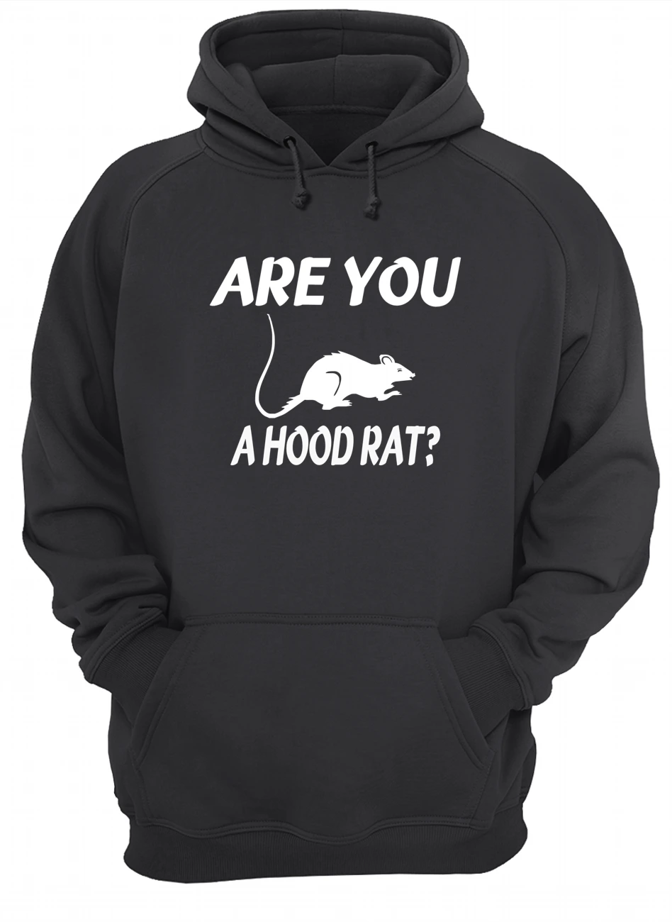 A You A Hood Rat Shirt A You A Hood Rat Shirt