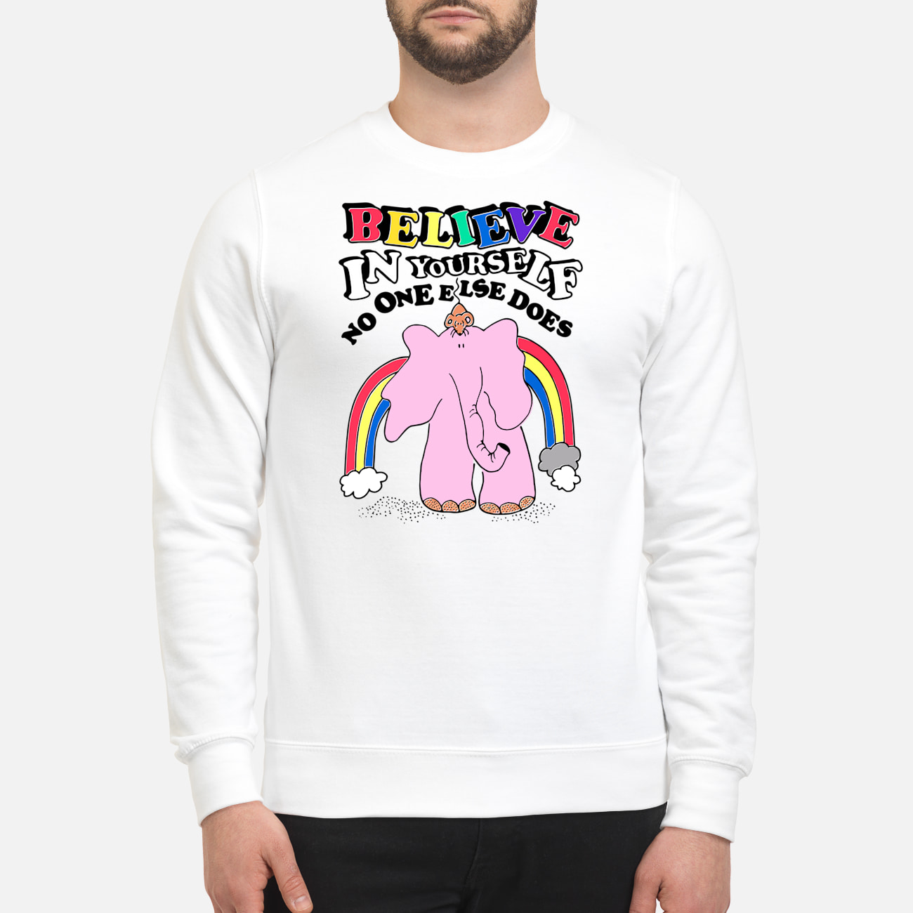 Believe In Yourself No One Else Does Shirt Believe In Yourself No One Else Does Shirt