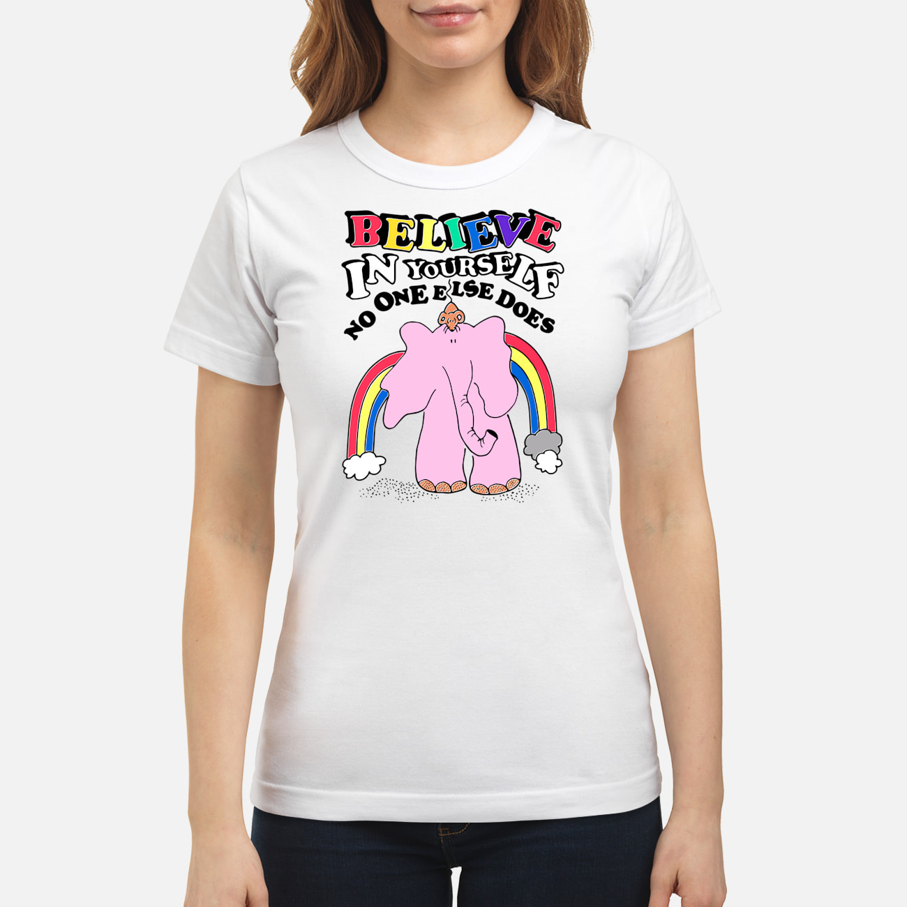 Believe In Yourself No One Else Does Shirt Believe In Yourself No One Else Does Shirt