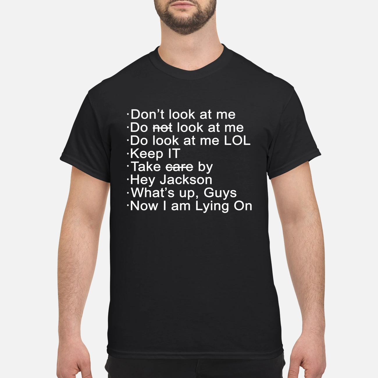 Don’T Look At Me Do Not Look At Me Do Look At Me Lol Keep It Shirt Don’T Look At Me Do Not Look At Me Do Look At Me Lol Keep It Shirt