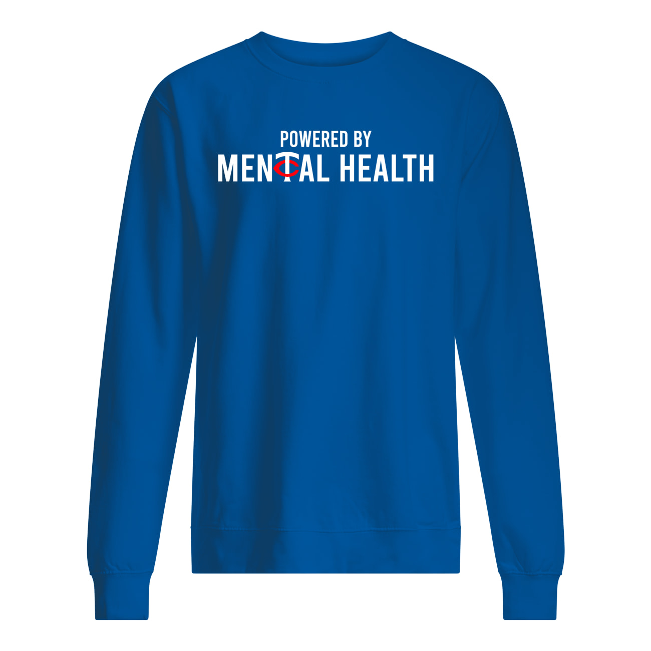 Powered By Mental Health Shirt Powered By Mental Health Shirt