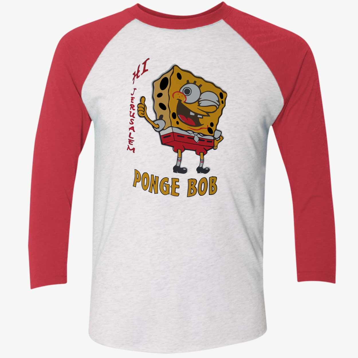 Jerusalem Ponge Bob Shirt Jerusalem Ponge Bob Shirt