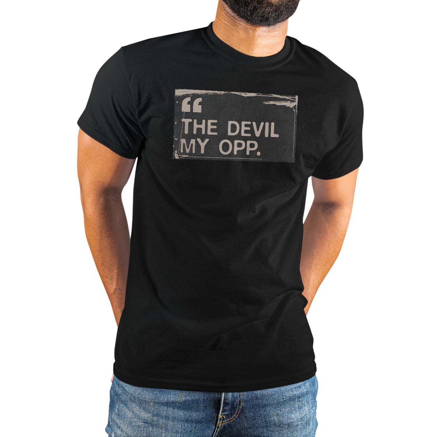 The Devil My Opp Shirt The Devil My Opp Shirt