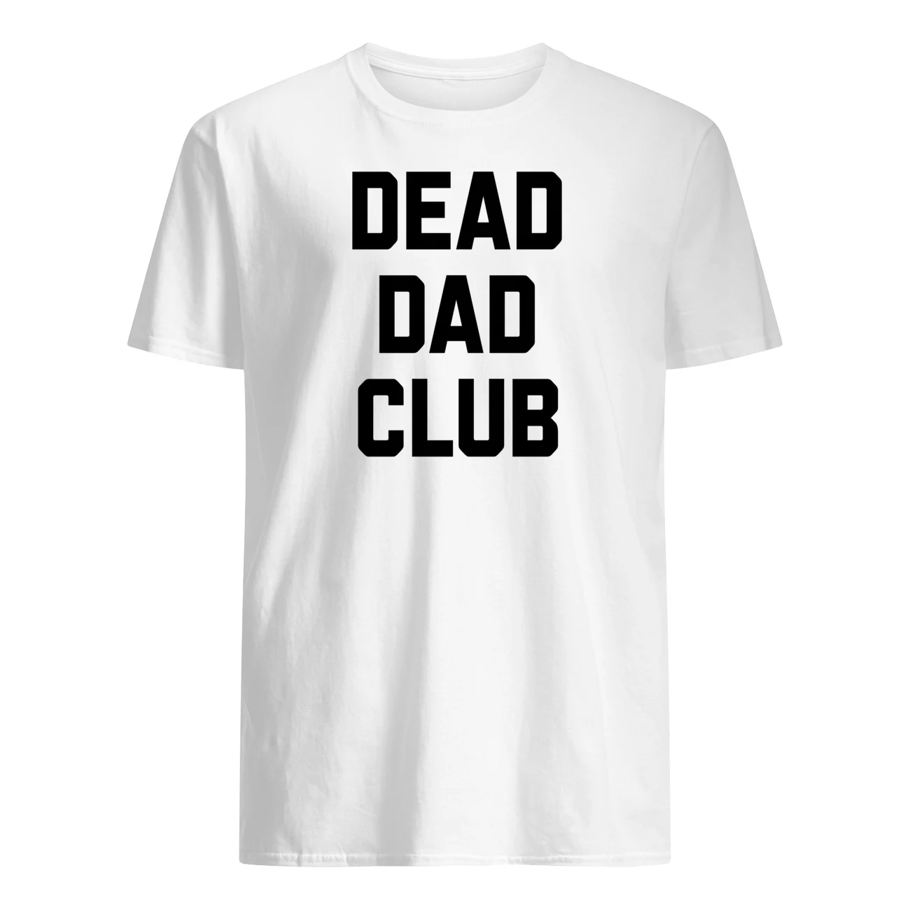 Dead Dad Club Shirt Dead Dad Club Shirt