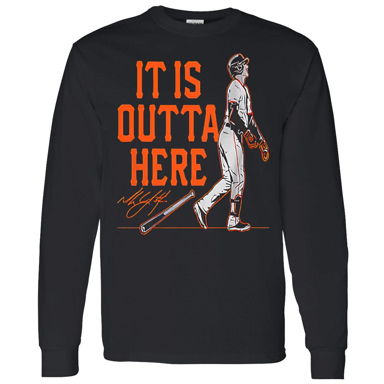Mike Yastrzemski It Is Outta Here Shirt Mike Yastrzemski It Is Outta Here Shirt