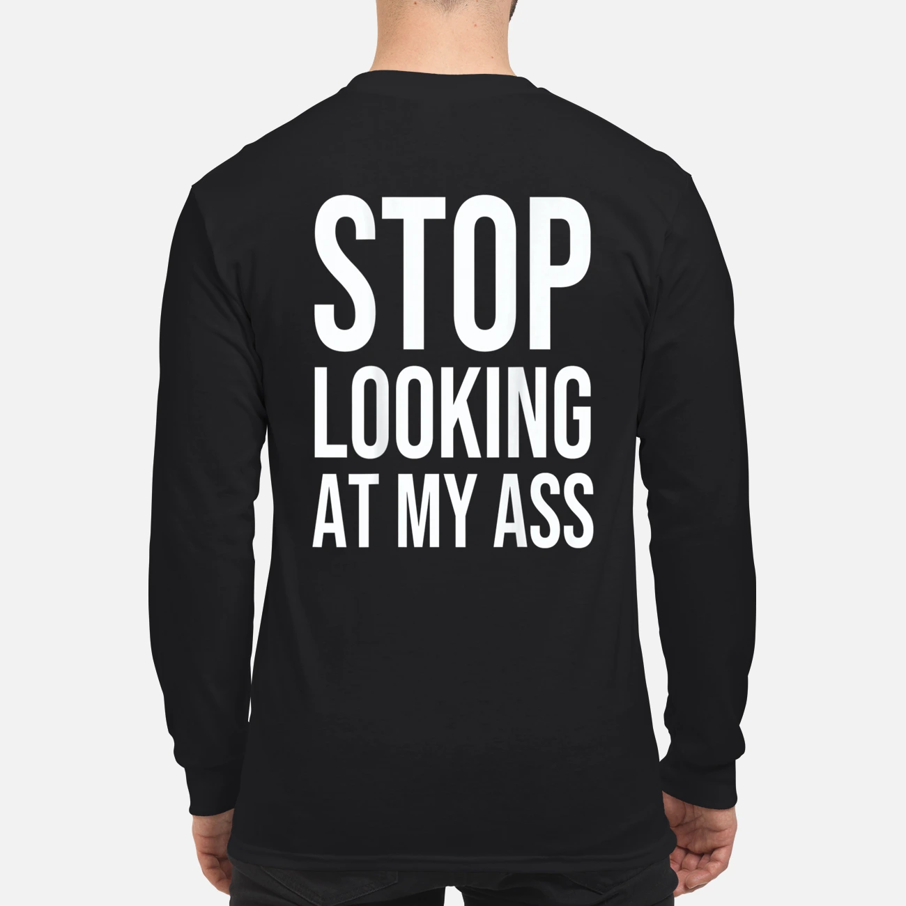 Stop Looking At My A*S Back Aop Shirt Stop Looking At My A*S Back Aop Shirt