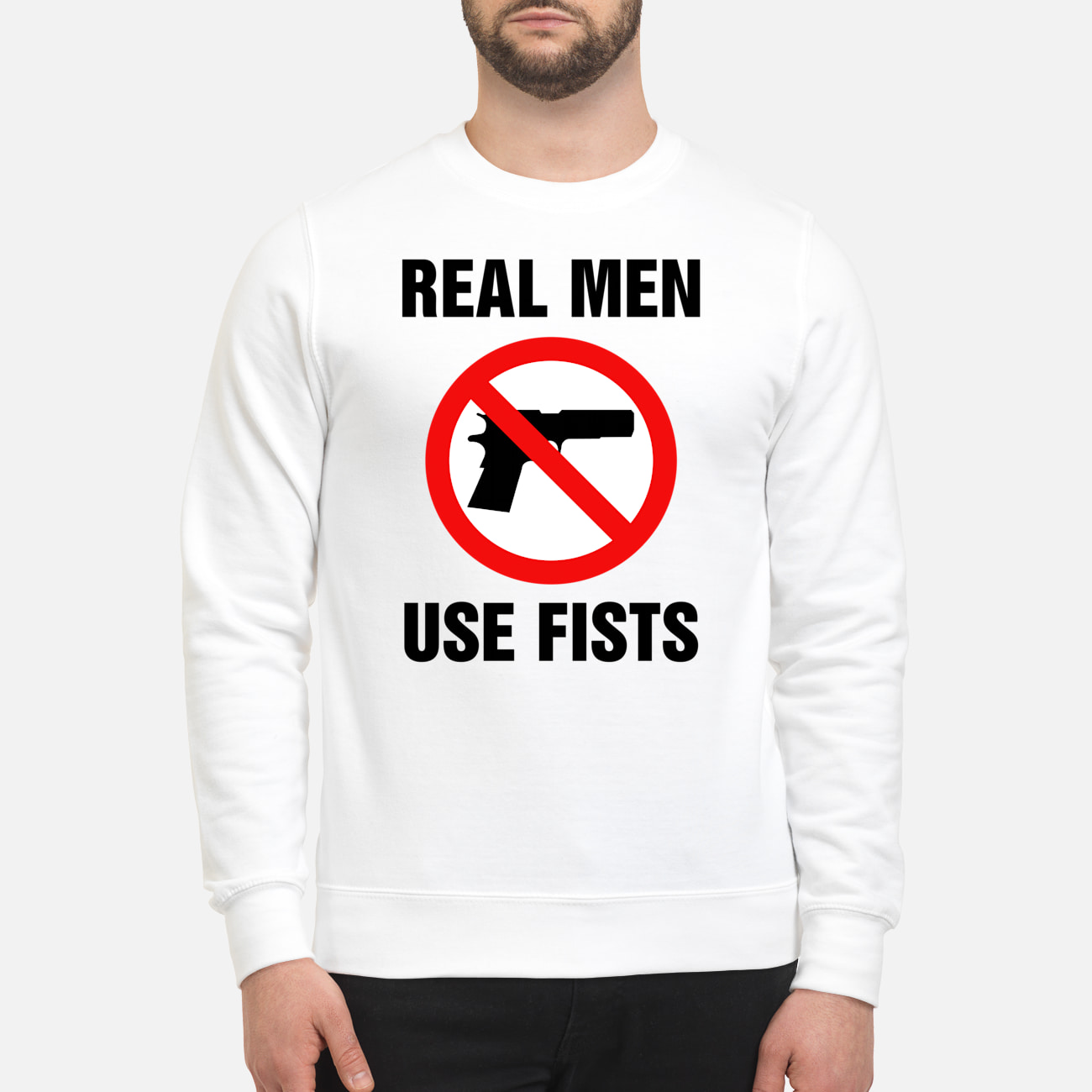 Real Men Use Fists T-Shirt Real Men Use Fists T-Shirt