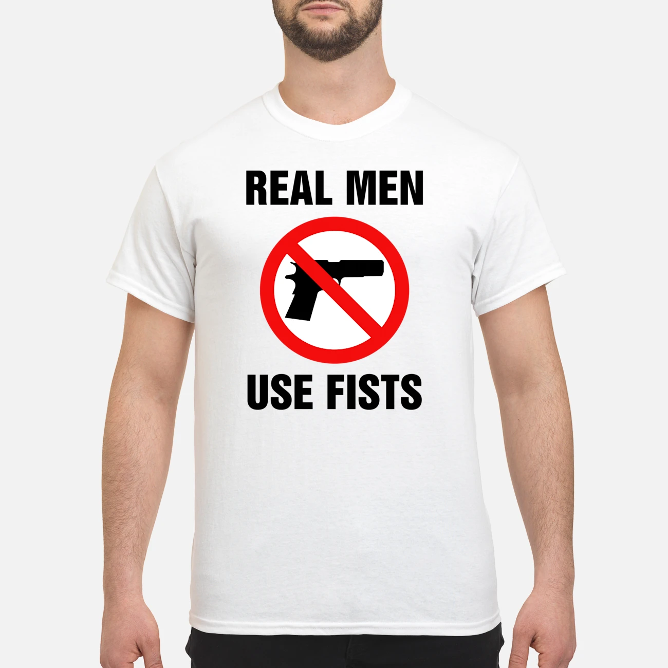 Real Men Use Fists T-Shirt Real Men Use Fists T-Shirt