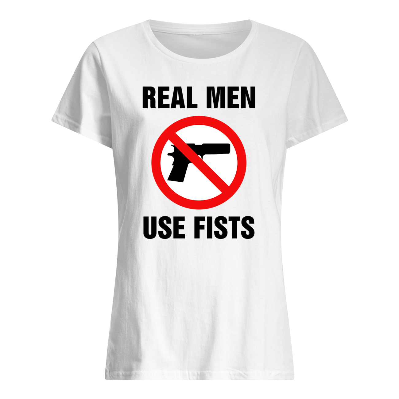 Real Men Use Fists Shirt Real Men Use Fists Shirt