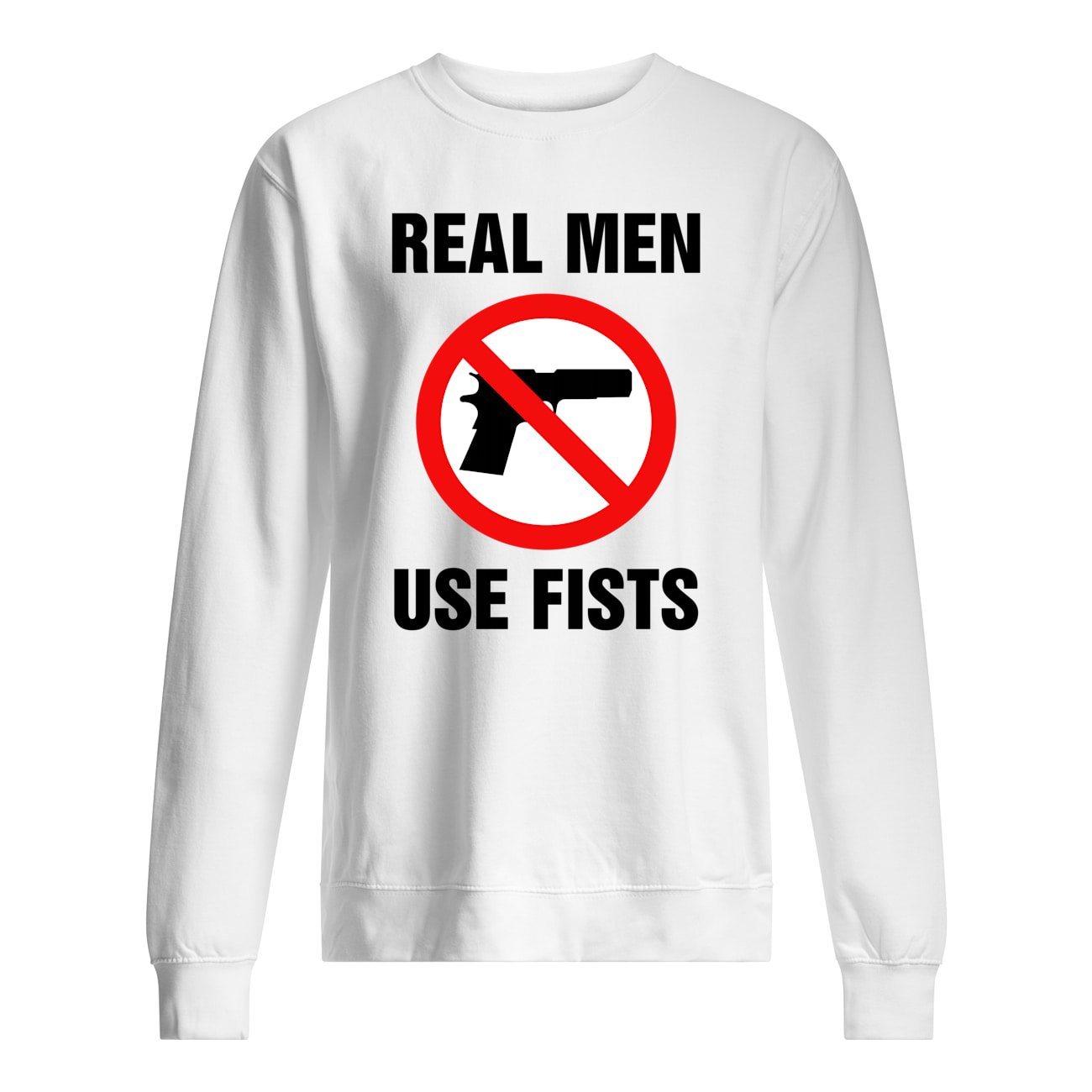 Real Men Use Fists Shirt Real Men Use Fists Shirt