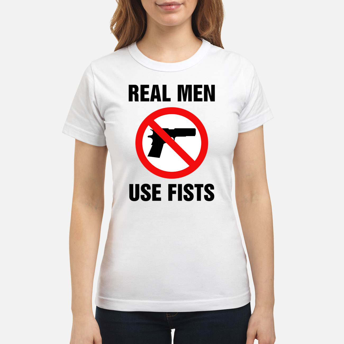 Real Men Use Fists T-Shirt Real Men Use Fists T-Shirt