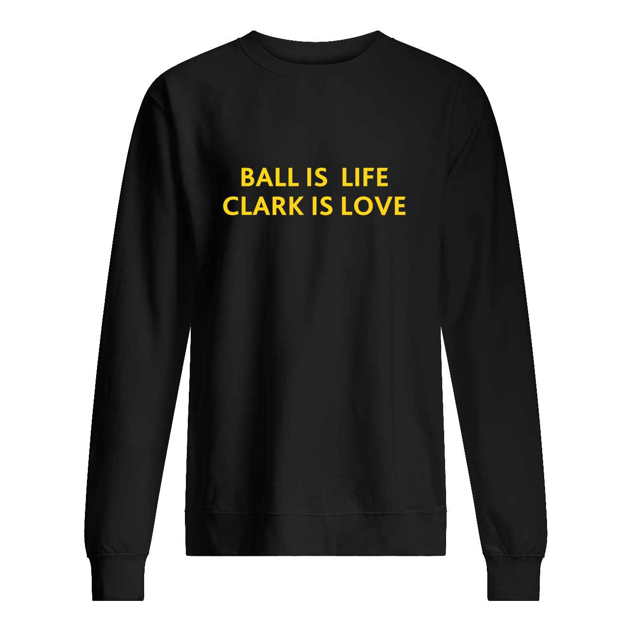 Ball Is Life Clark Is Love Shirt Ball Is Life Clark Is Love Shirt