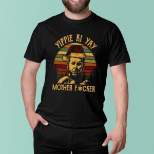 yippee ki yay mother f cker shirt front black.jpg