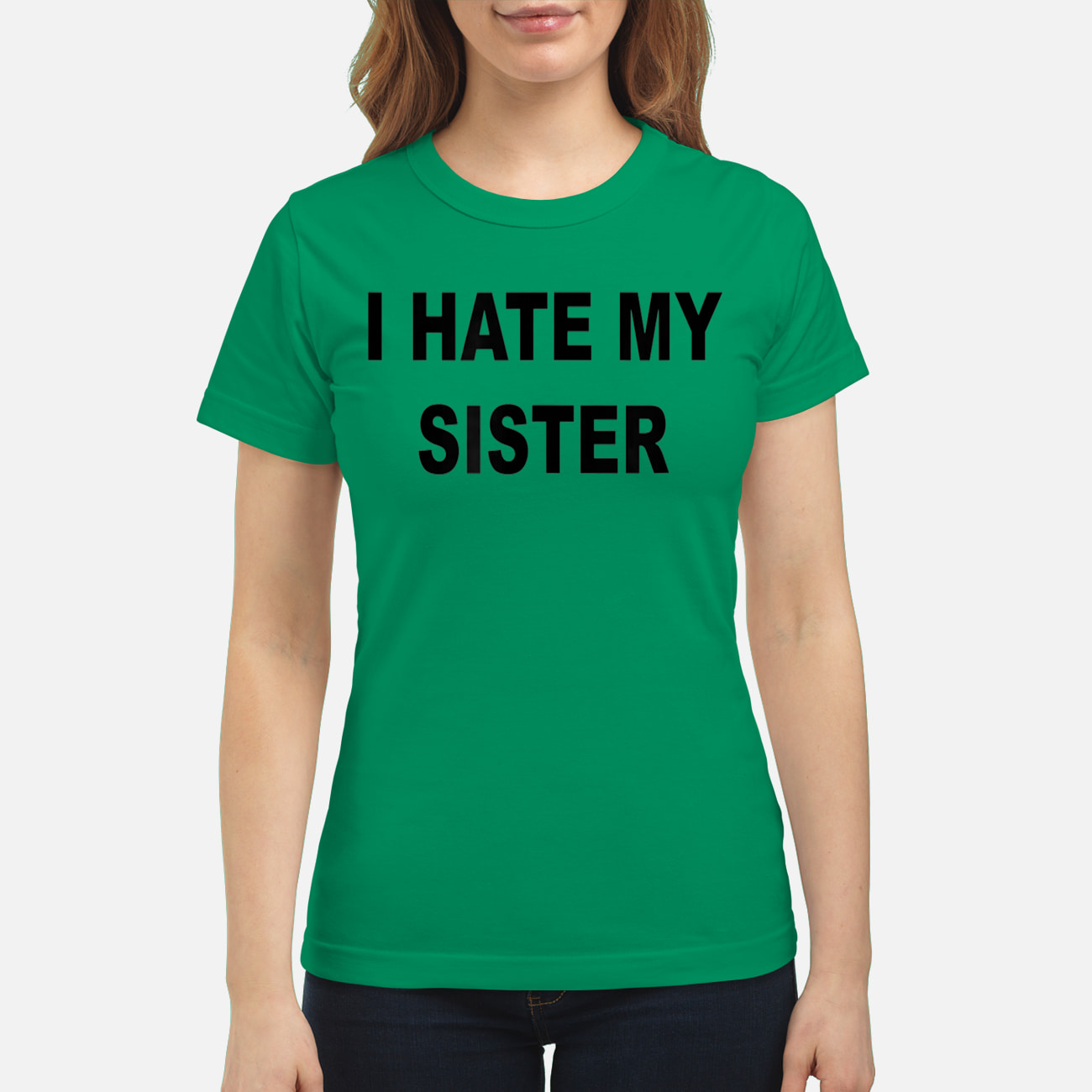 I Hate My Sister Shirt I Hate My Sister Shirt