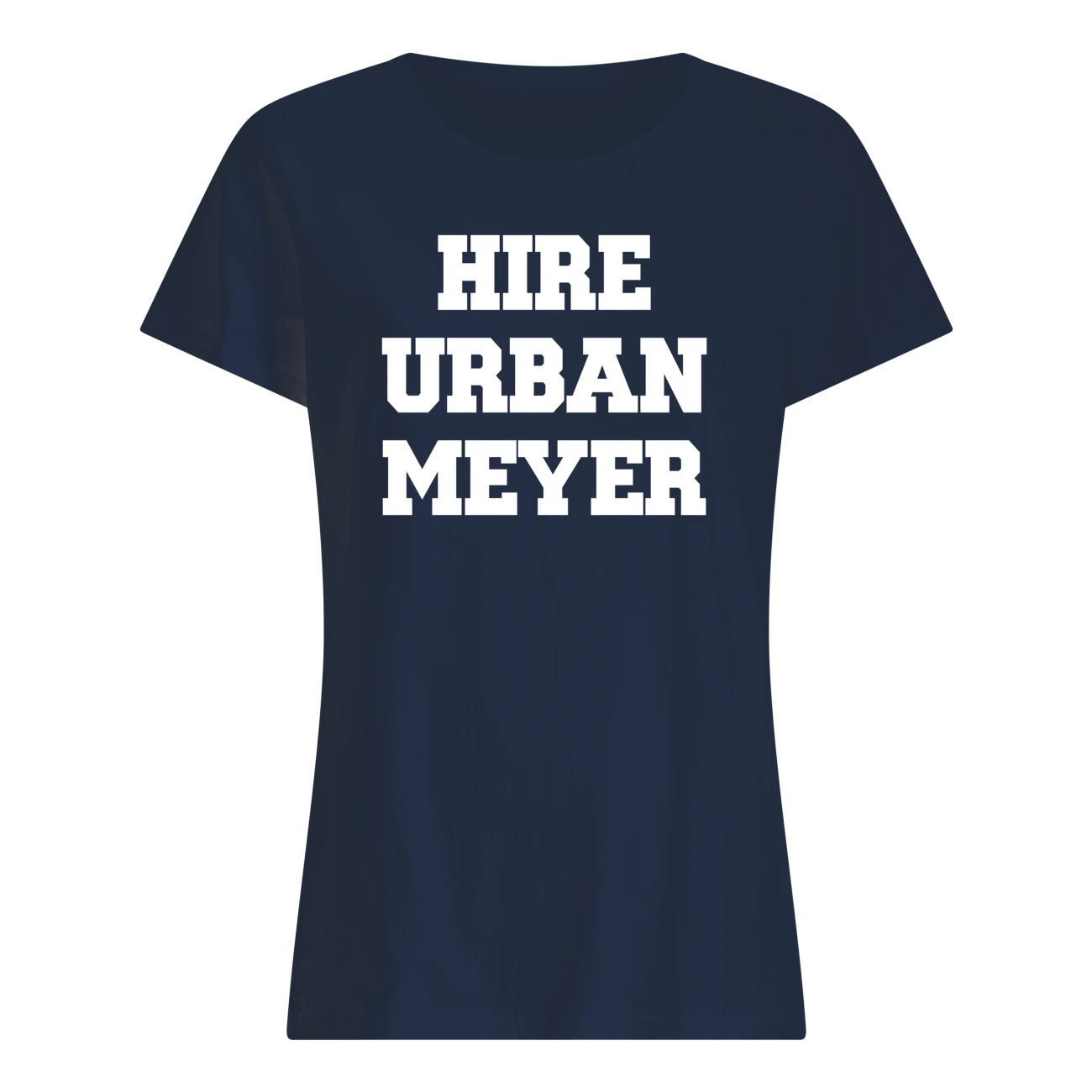 Hire Urban Meyer Shirt Hire Urban Meyer Shirt