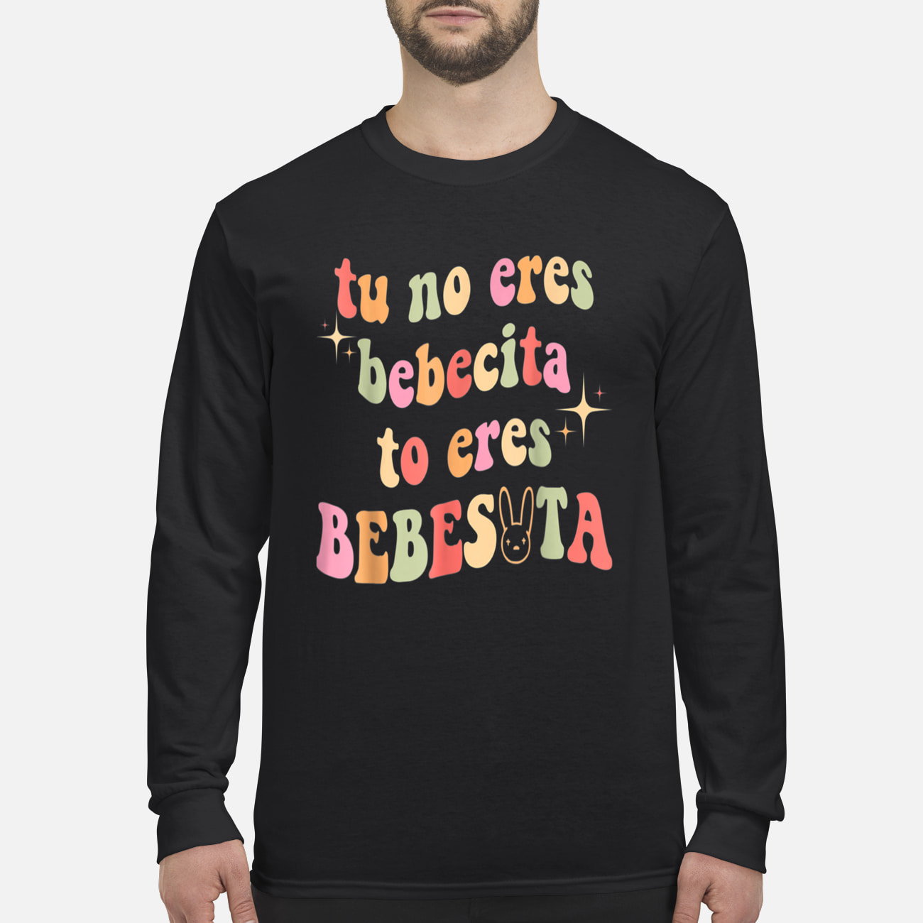 Tu No Eres Bebecita To Eres Bebesota Shirt Tu No Eres Bebecita To Eres Bebesota Shirt
