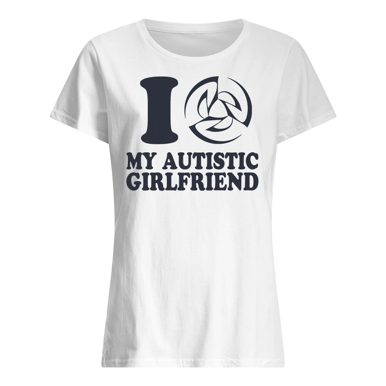 I Daine My Autistic Girlfriend Shirt I Daine My Autistic Girlfriend Shirt