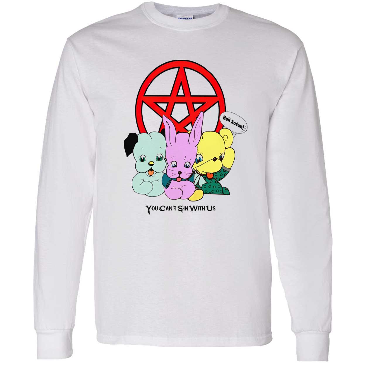 You Can’T Sin With Us Shirt You Can’T Sin With Us Shirt