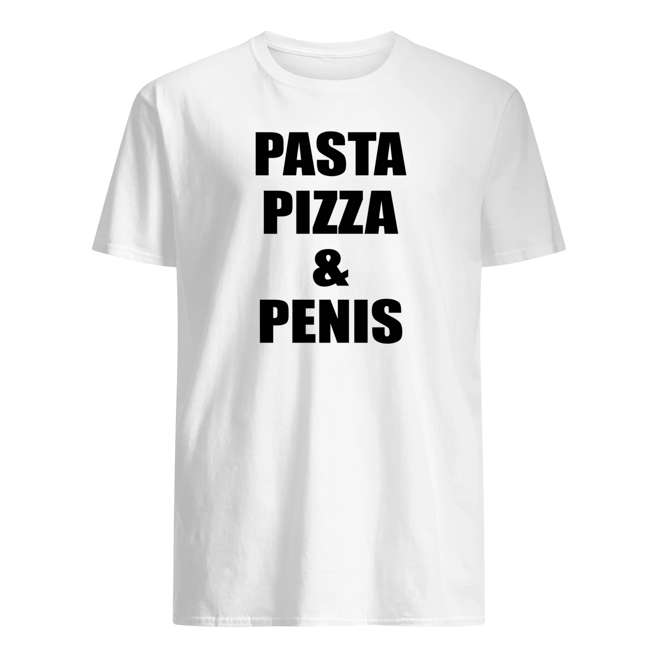 Pasta Pizza And P*Nis Shirt