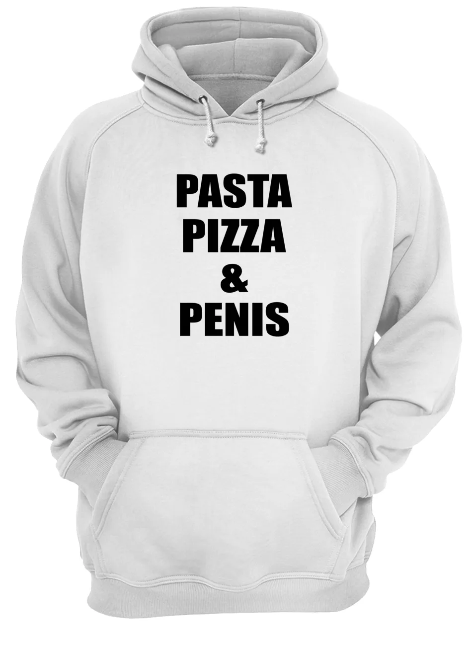 Pasta Pizza And P*Nis Shirt Pasta Pizza And P*Nis Shirt