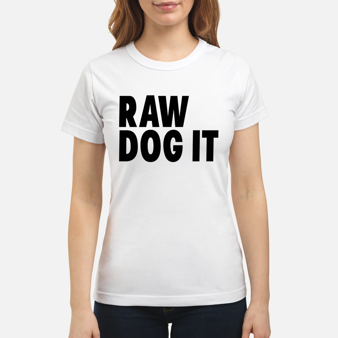 Raw Dog It Shirt Raw Dog It Shirt