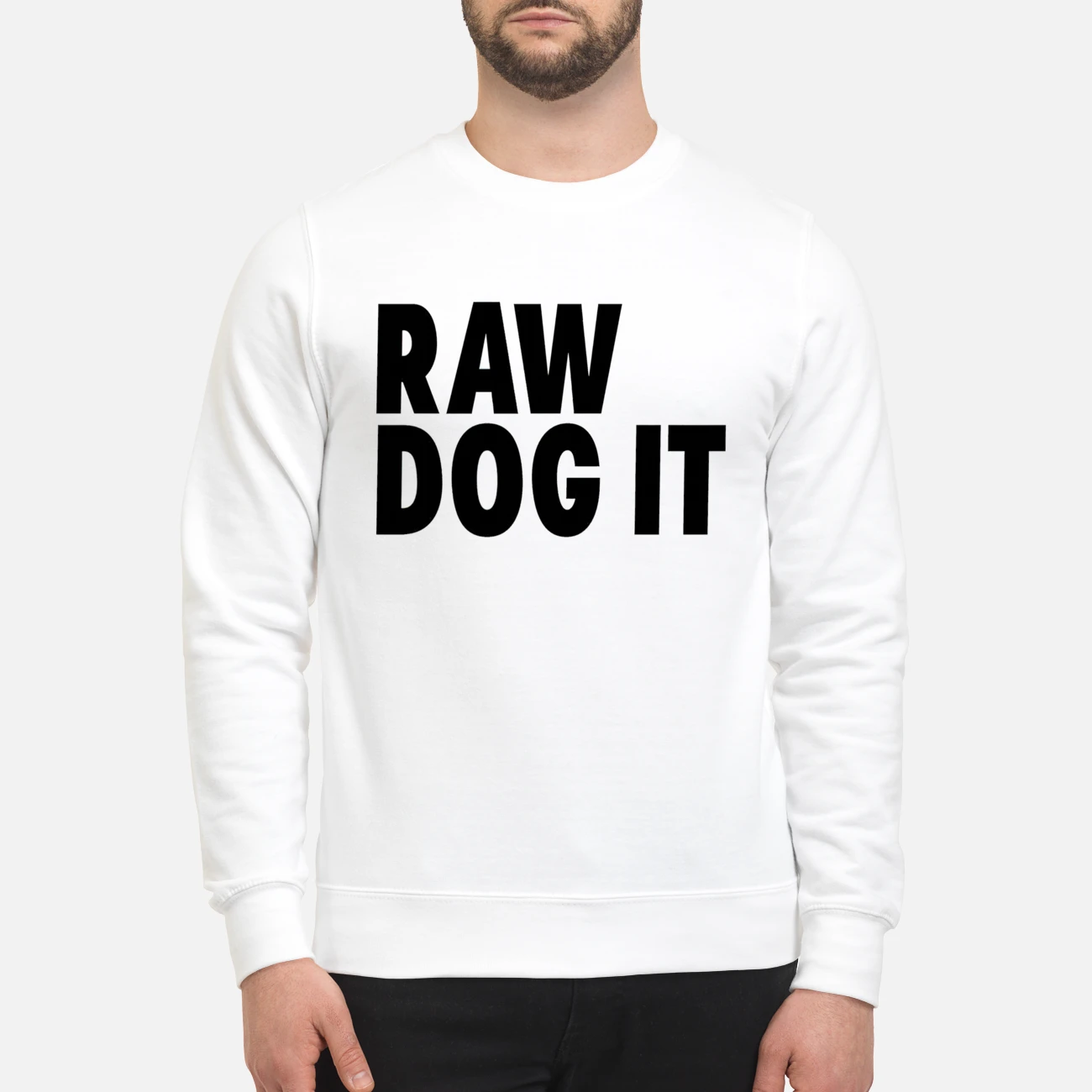 Raw Dog It Shirt Raw Dog It Shirt