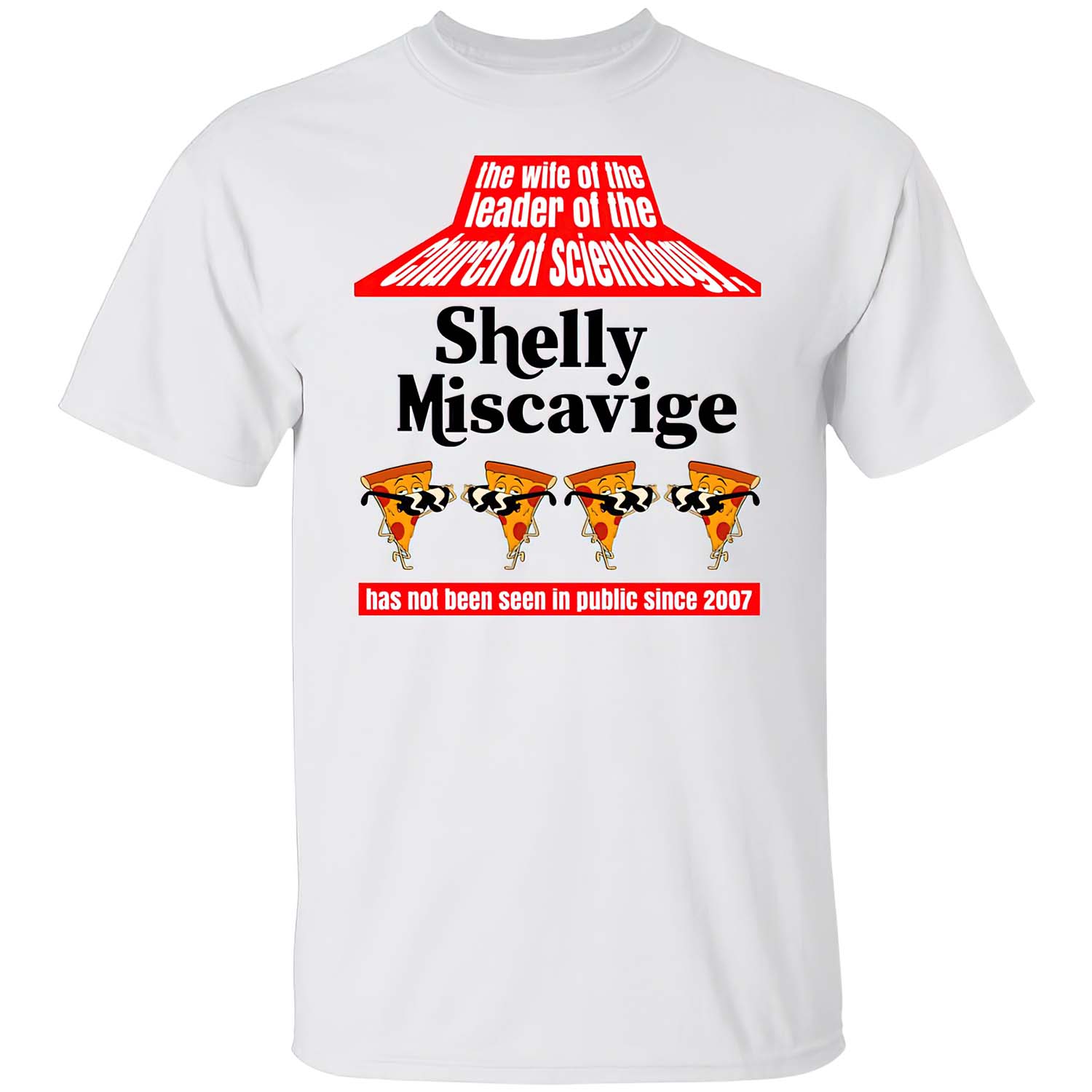 The Wife Of The Leader Of The Church Of Scientology Shelly Miscavige Shirt The Wife Of The Leader Of The Church Of Scientology Shelly Miscavige Shirt