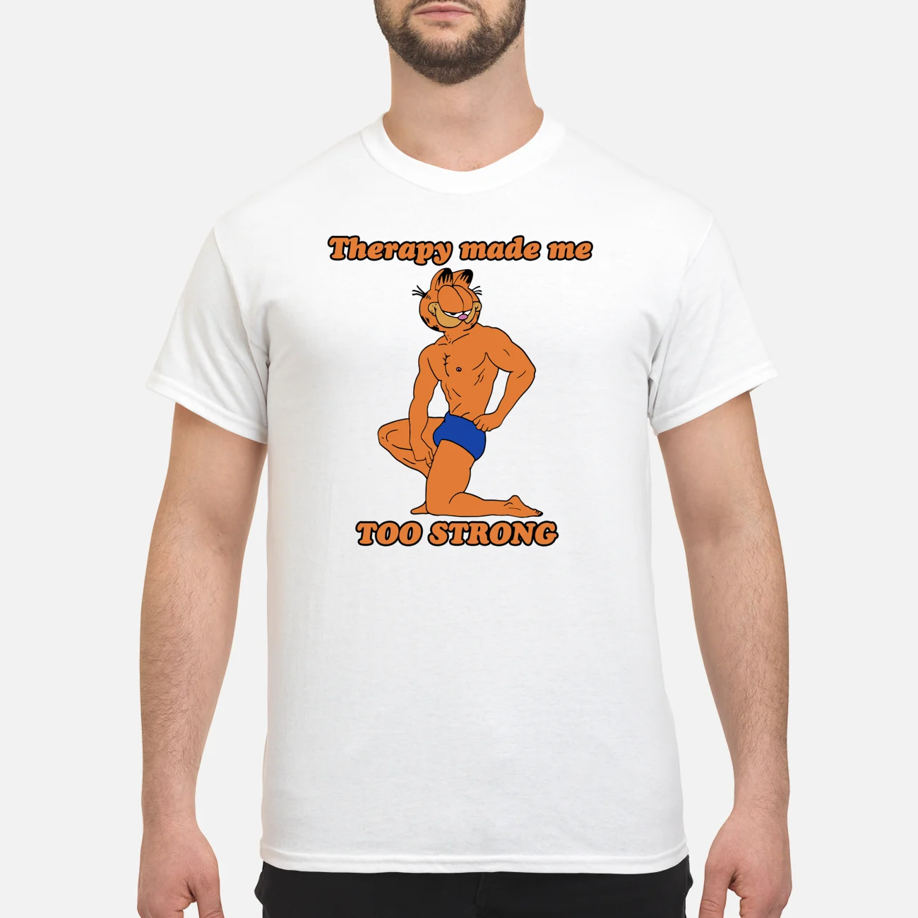 Therapy Made Me Too Strong Shirt Therapy Made Me Too Strong Shirt