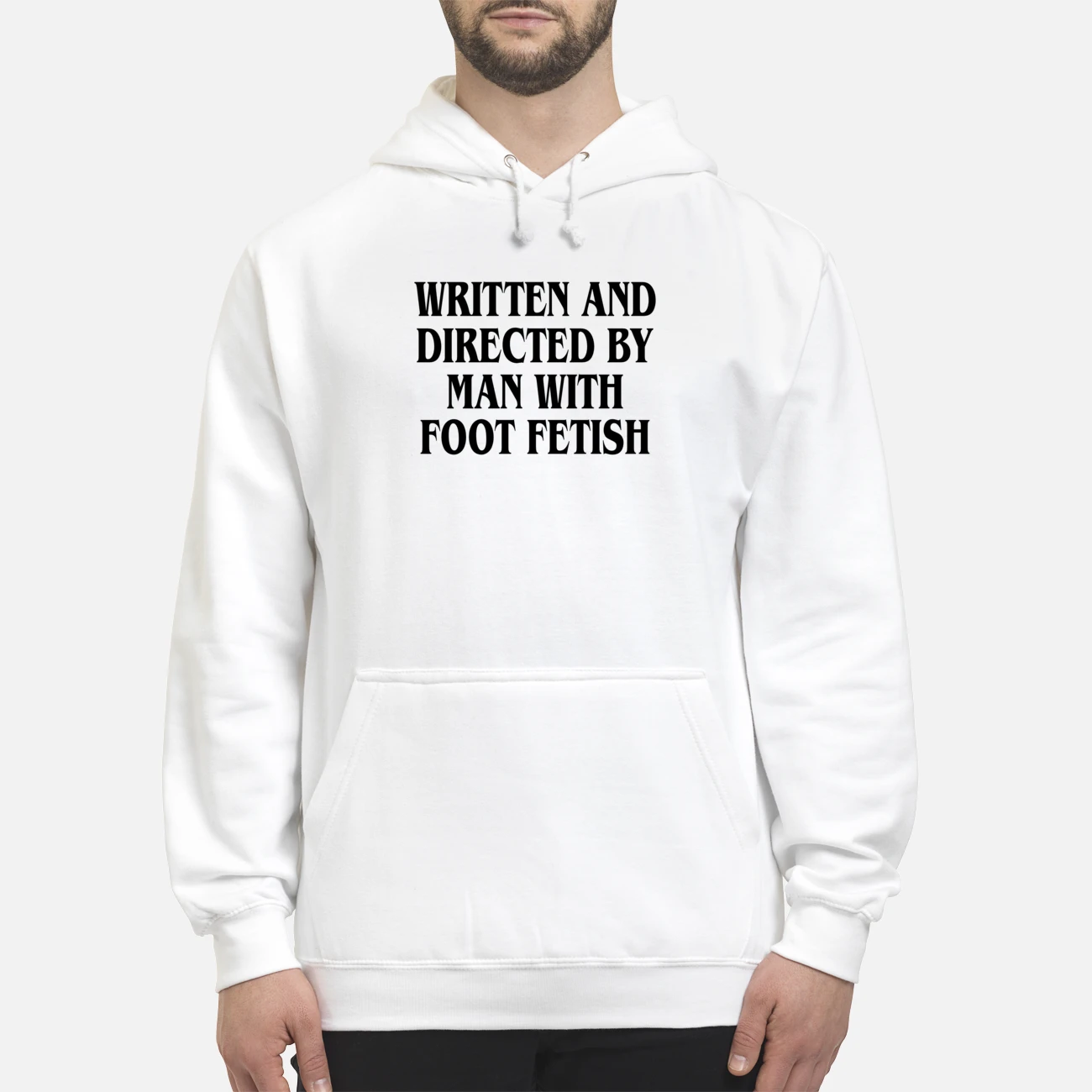 Written And Directed By Man With Foot Fetish Shirt Written And Directed By Man With Foot Fetish Shirt