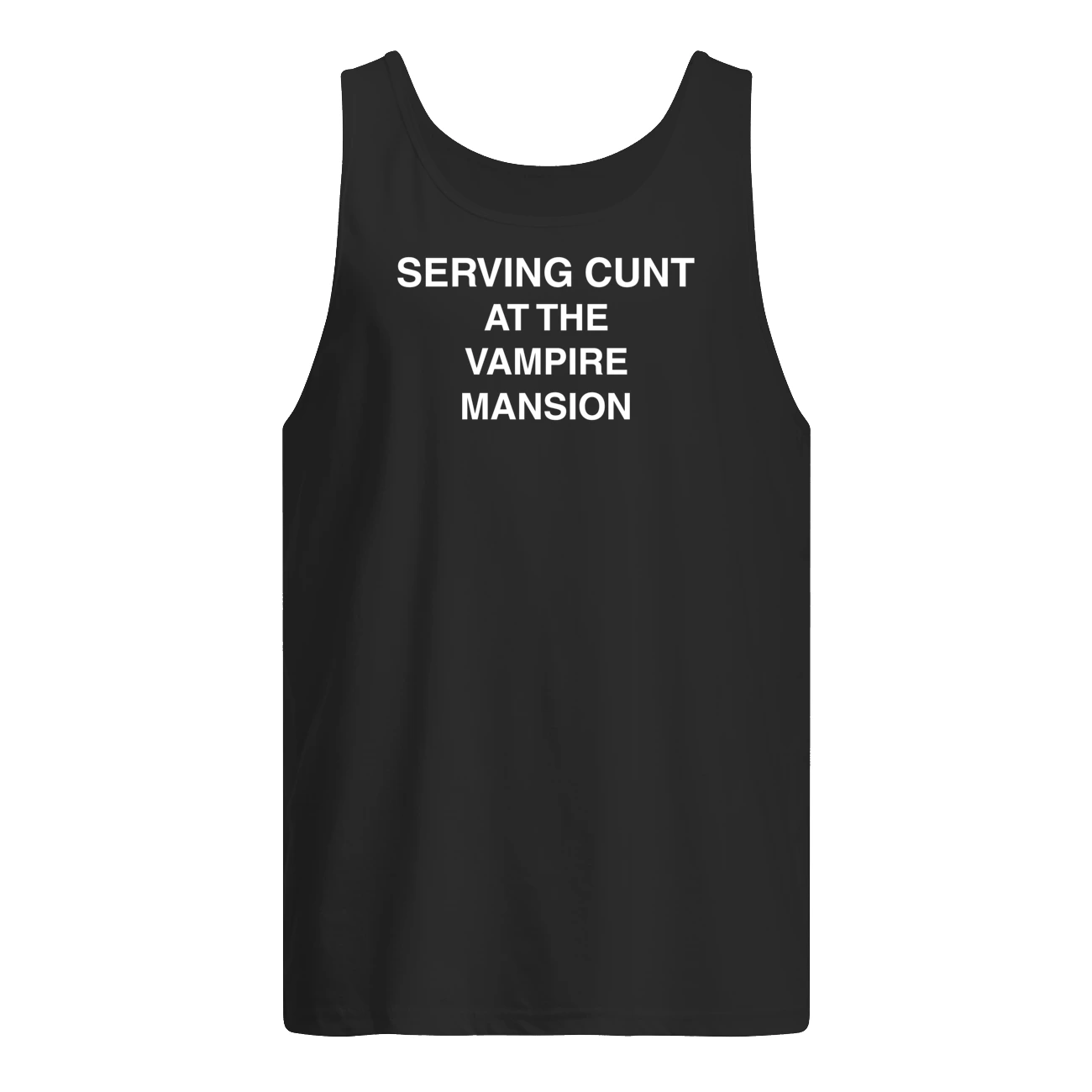 Serving C*Nt At The Vampire Mansion Shirt Serving C*Nt At The Vampire Mansion Shirt