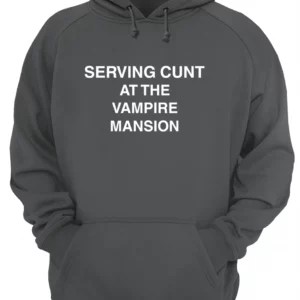 Serving C*Nt At The Vampire Mansion Shirt 1 zl3wiocnutnwmlvuat2r 4.webp