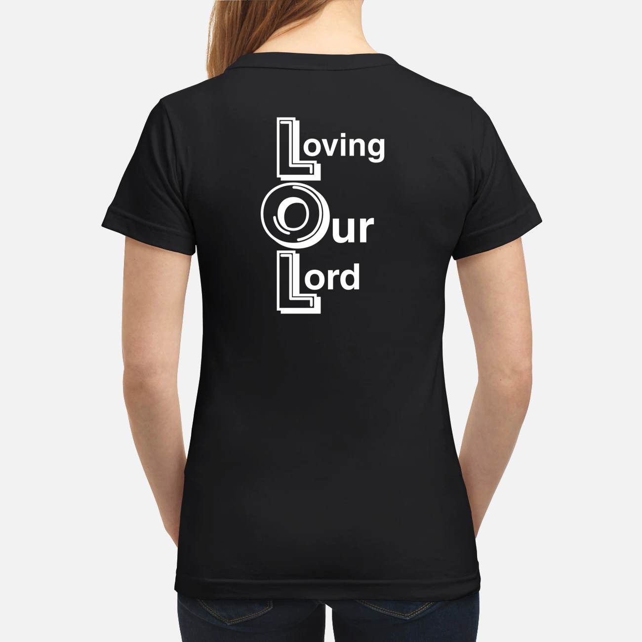 Loving Our Lord Shirt Loving Our Lord Shirt