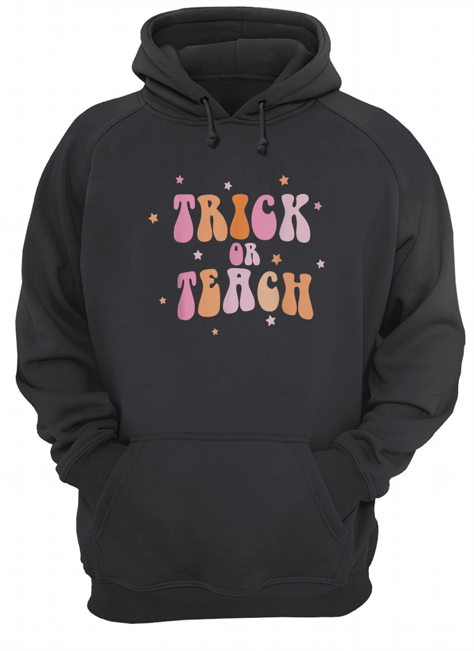 Trick Or Teach Shirt Trick Or Teach Shirt