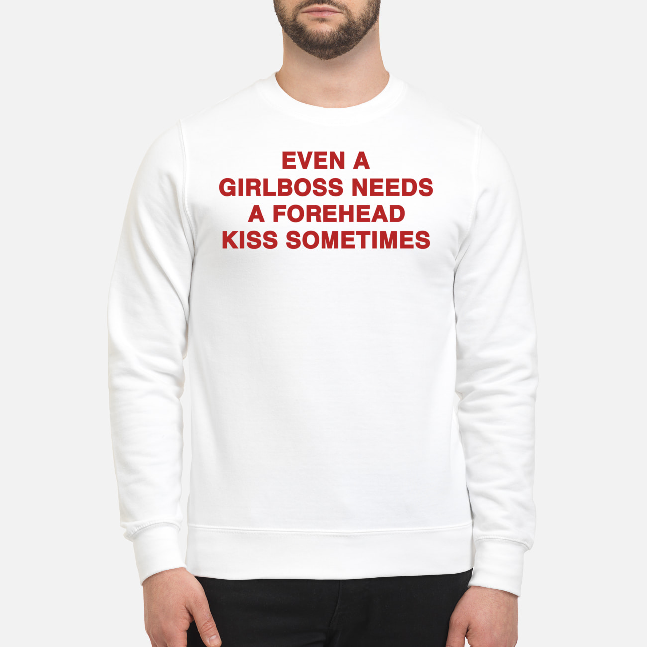 Even A Girlboss Needs A Forehead Kiss Sometimes Shirt Even A Girlboss Needs A Forehead Kiss Sometimes Shirt