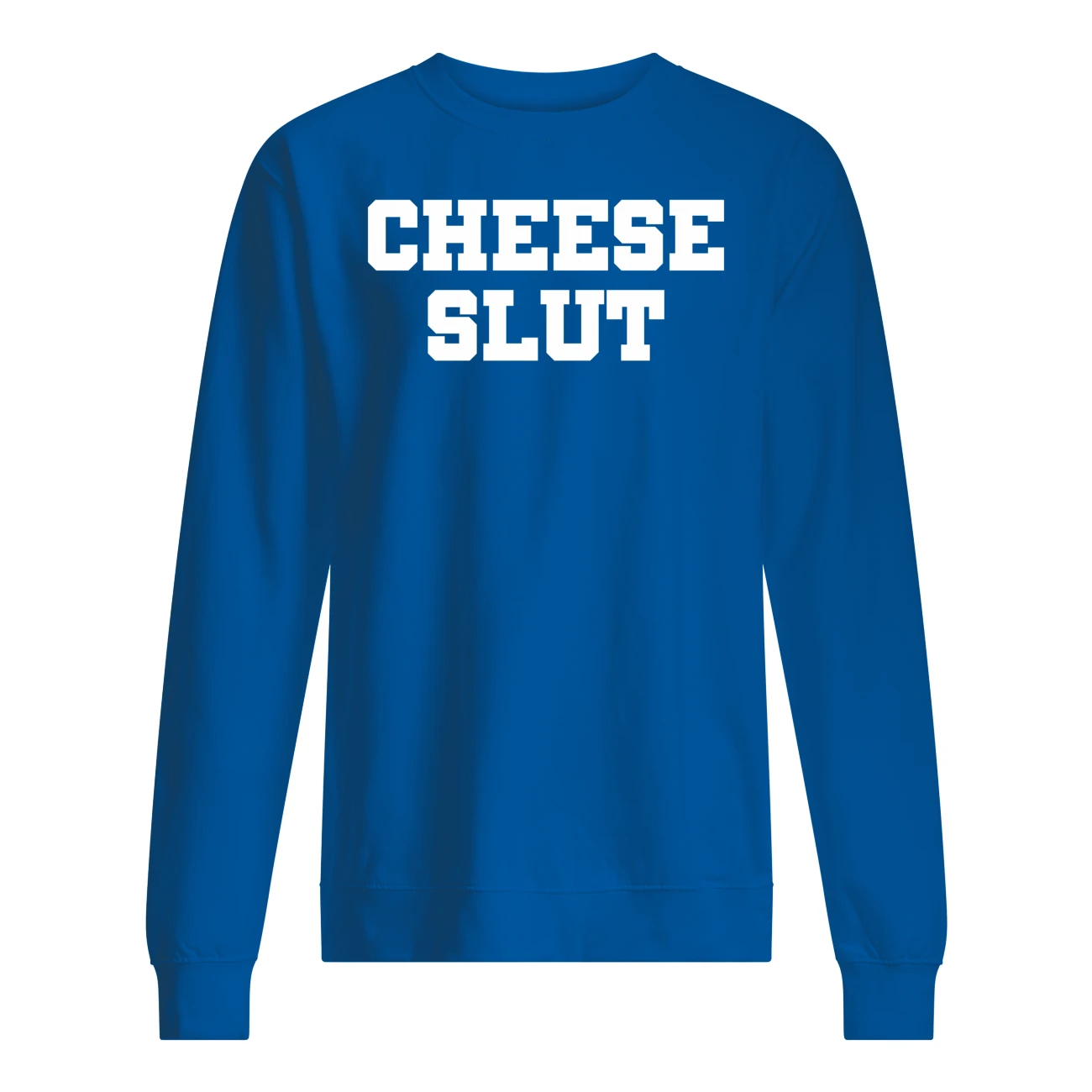 Cheese Sl*T T-Shirt Cheese Sl*T T-Shirt