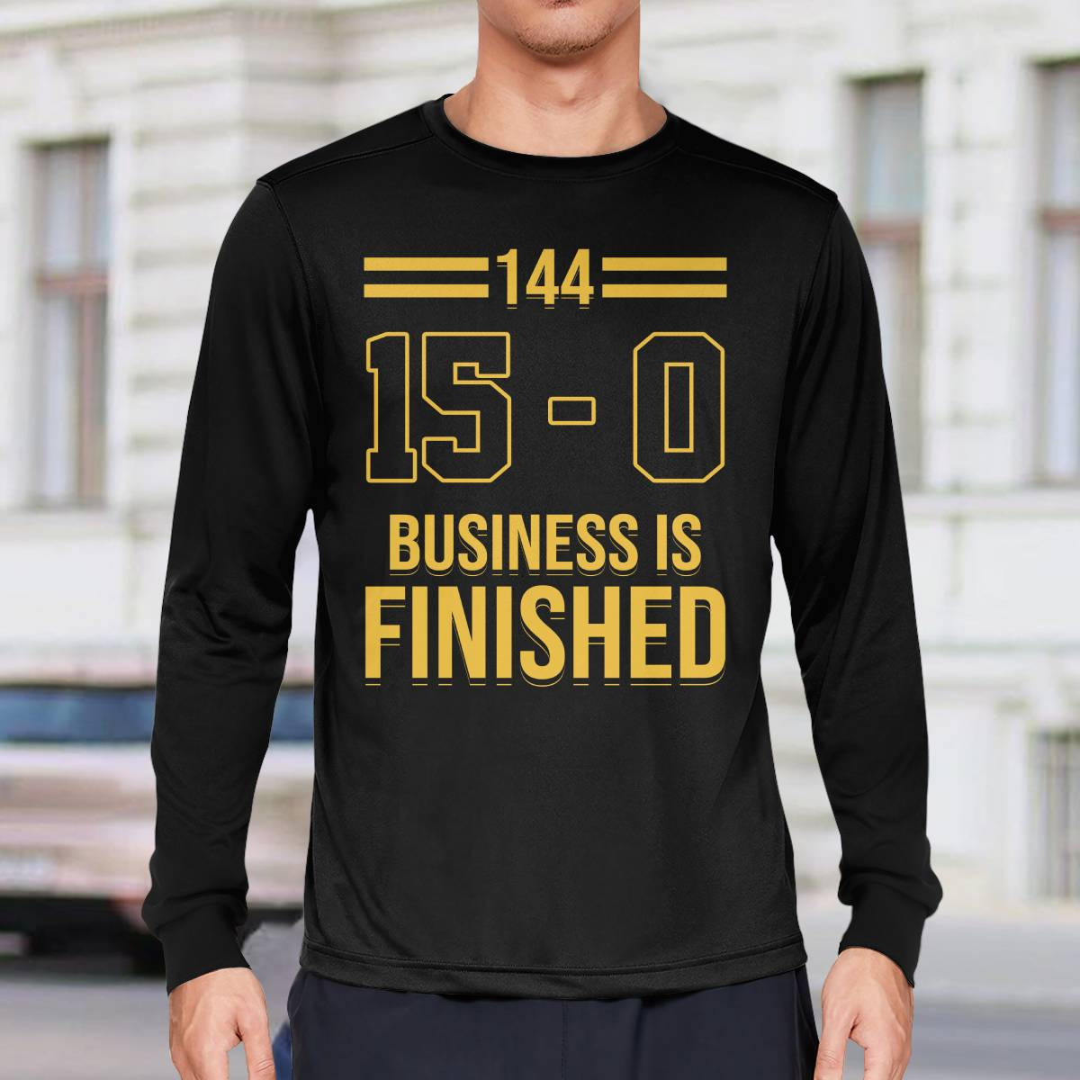 144 15 0 Business Is Finished Shirt 144 15 0 Business Is Finished Shirt