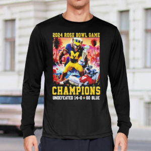 2024 Rose Bowl Game Champions Undefeated 14 – 0 Go Blue Wolverines shirt 3 2024 Rose Bowl Game Champions Undefeated 14 – 0 Go Blue Wolverines shirt