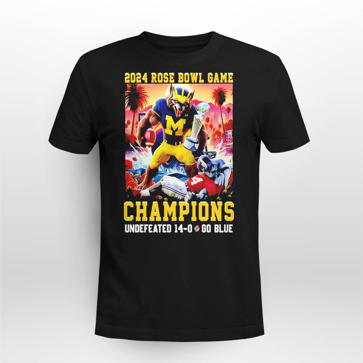2024 Rose Bowl Game Champions Undefeated 14 – 0 Go Blue Wolverines shirt 2024 Rose Bowl Game Champions Undefeated 14 – 0 Go Blue Wolverines shirt