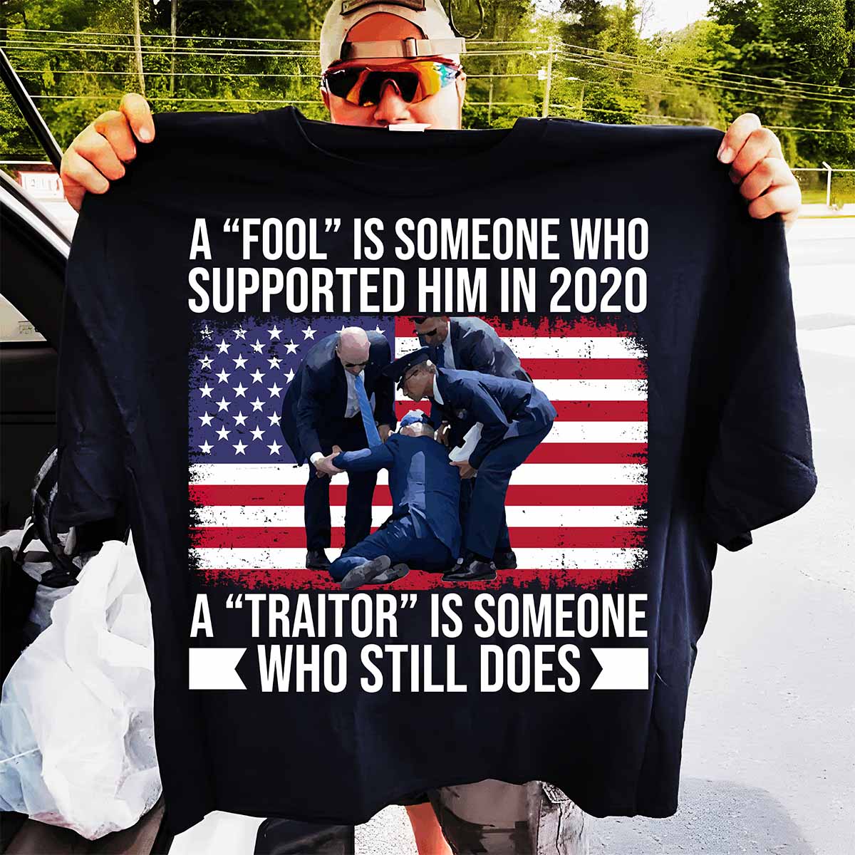 A Fool Is Someone Who Supported Him In 2020 A Traitor Is Someone Who Still Does Shirt A Fool Is Someone Who Supported Him In 2020 A Traitor Is Someone Who Still Does Shirt