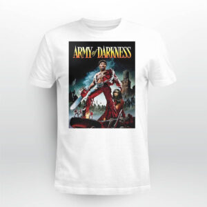 Army of Darkness Shirt Army of Darkness Shirt