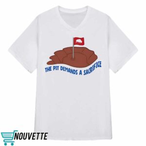 Bills The Pit Demands A Sacrifice Shirt 2 Bills The Pit Demands A Sacrifice Shirt
