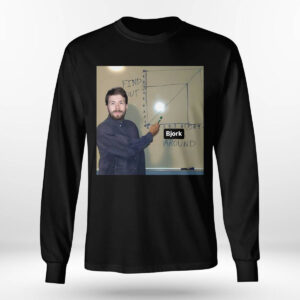 Bjork Around And Find Out Shirt 2 Bjork Around And Find Out Shirt