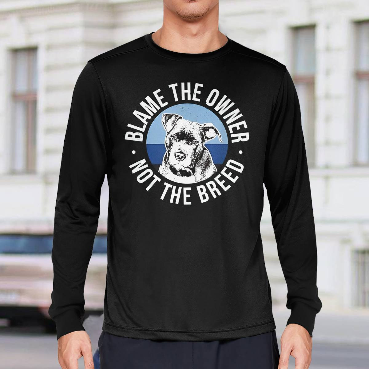Blame The Owner Not The Breed Shirt Blame The Owner Not The Breed Shirt