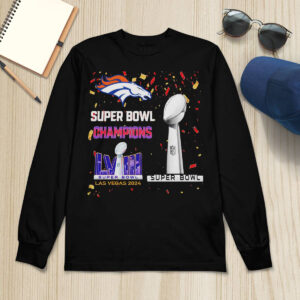 Broncos Super Bowl Champions LVIII Las Vegas 2024 Shirt